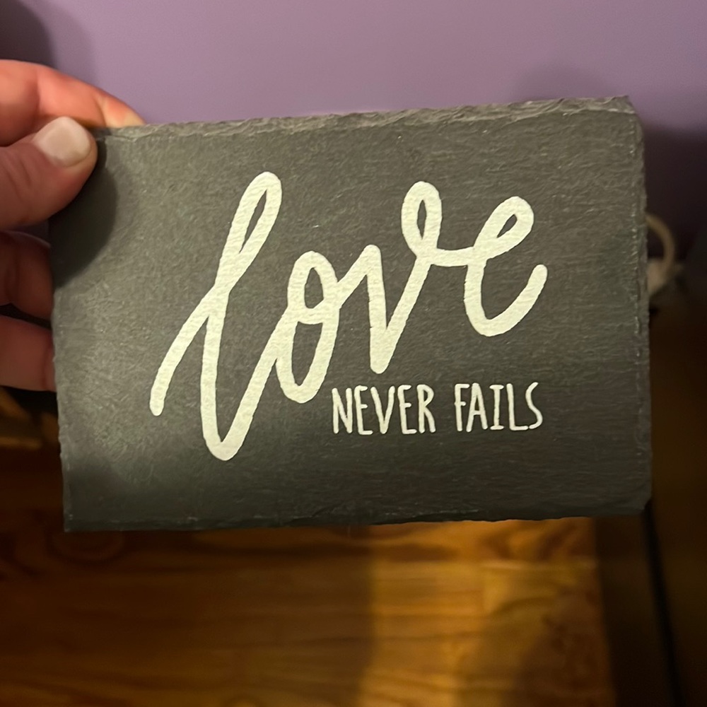 🌀Love Never Fails Slate display